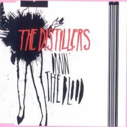 The Distillers : Drain the Blood